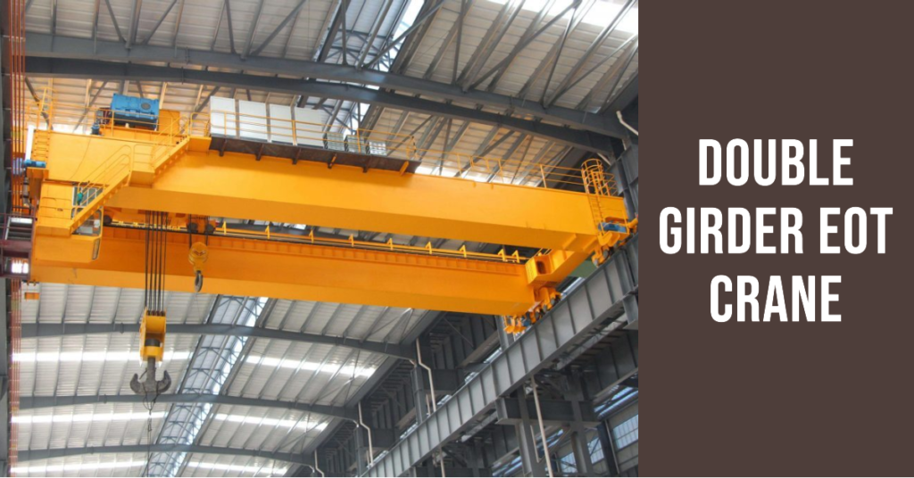 Double Girder EOT Crane