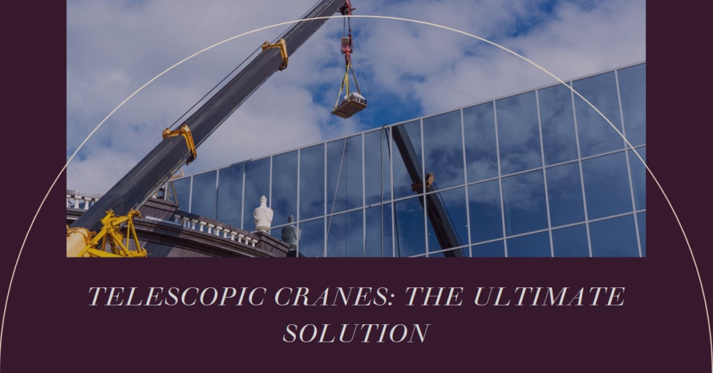 Telescopic cranes