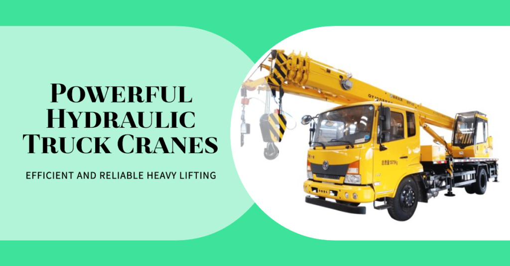 Hydraulic truck cranes