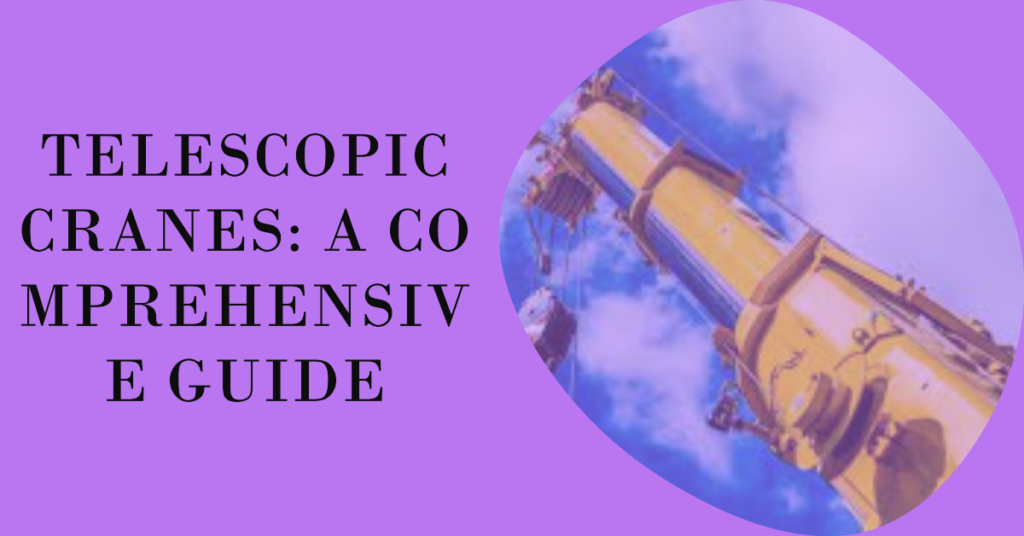 Types of Telescopic Cranes